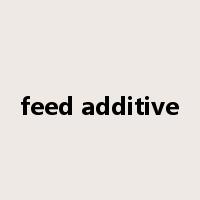 feed additive是什么意思