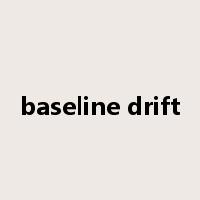 baseline drift是什么意思