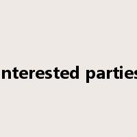 interested parties是什么意思