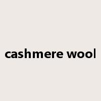 cashmere wool是什么意思