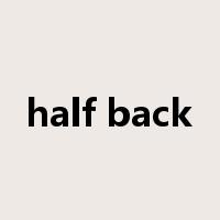 half back是什么意思
