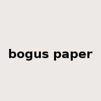 bogus paper是什么意思