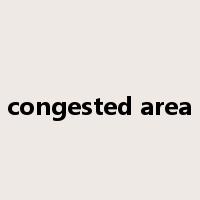 congested area是什么意思