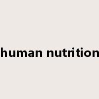 human nutrition是什么意思