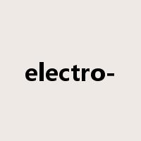 electro-是什么意思