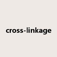 cross-linkage是什么意思