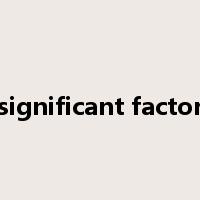 significant factor是什么意思