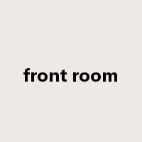 front room是什么意思