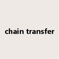 chain transfer是什么意思