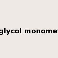 Ethylene glycol monomethyl ether是什么意思