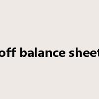 off balance sheet是什么意思