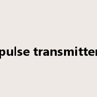 pulse transmitter是什么意思