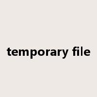 temporary file是什么意思
