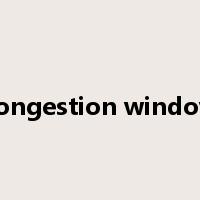 congestion window是什么意思