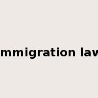 immigration law是什么意思
