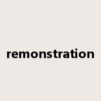 remonstration是什么意思