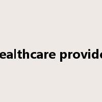 healthcare provider是什么意思