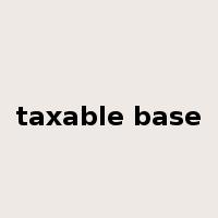 taxable base是什么意思