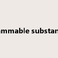 flammable substance是什么意思