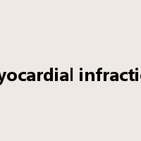 myocardial infraction是什么意思