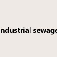 industrial sewage是什么意思
