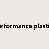 performance plastics是什么意思