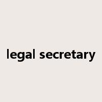 legal secretary是什么意思