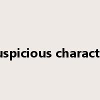 suspicious character是什么意思