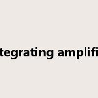 integrating amplifier是什么意思