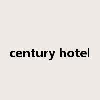 century hotel是什么意思