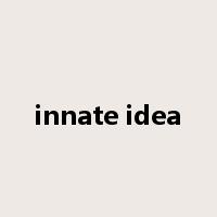innate idea是什么意思