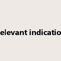 Relevant indication是什么意思