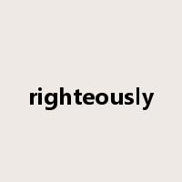 righteously是什么意思