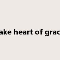 take heart of grace是什么意思