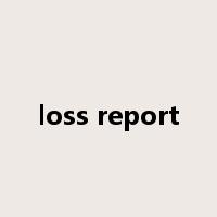 loss report是什么意思