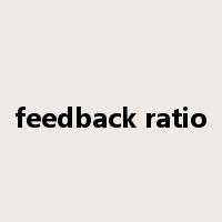 feedback ratio是什么意思