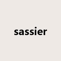 sassier是什么意思