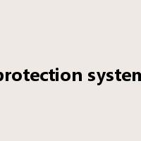 protection system是什么意思