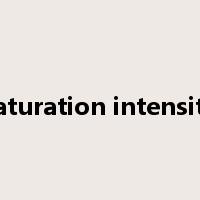 saturation intensity是什么意思