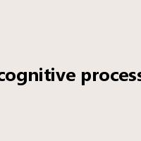 cognitive process是什么意思