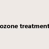 ozone treatment是什么意思