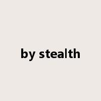 by stealth是什么意思
