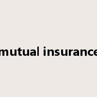 mutual insurance是什么意思
