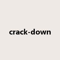 crack-down是什么意思