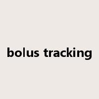bolus tracking是什么意思