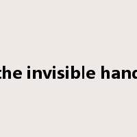 the invisible hand是什么意思