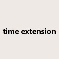 time extension是什么意思