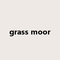 grass moor是什么意思