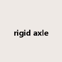 rigid axle是什么意思