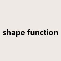 shape function是什么意思